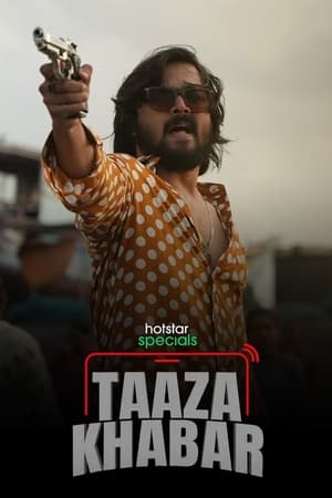 Taaza Khabar (2023) Season 1 in Hindi