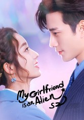 My Girlfriend is an Alien (2022) Season 2 All Episodes in Hindi Dubbed